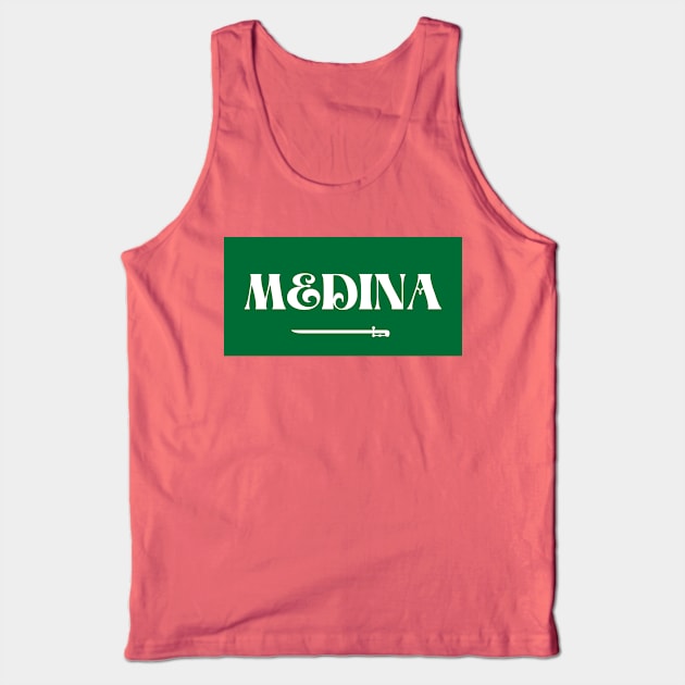 Medina City in Saudi Arabian Flag Tank Top by aybe7elf